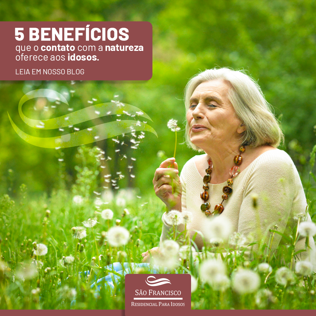 5 BENEFÍCIOS QUE O CONTATO COM A NATUREZA OFERECE AOS IDOSOS