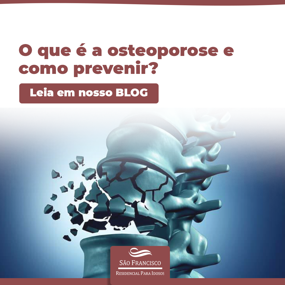 O que é a osteoporose e como prevenir?